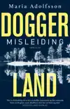 DOGGERLAND - MISLEIDING