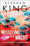 WISSELING VAN DE WACHT