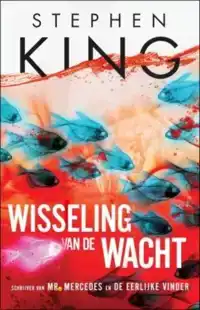 WISSELING VAN DE WACHT
