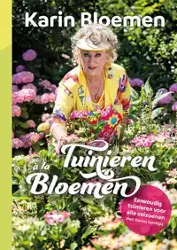 TUINIEREN A LA BLOEMEN