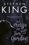 HET MEISJE DAT HIELD VAN TOM GORDON
