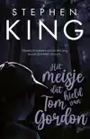 HET MEISJE DAT HIELD VAN TOM GORDON