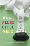 HAAL ALLES UIT JE GELD