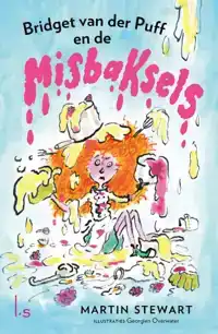 BRIDGET VAN DER PUFF EN DE MISBAKSELS