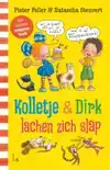 KOLLETJE & DIRK LACHEN ZICH SLAP