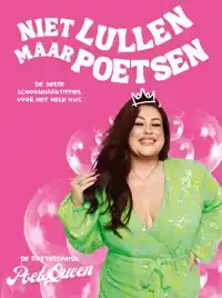 NIET LULLEN MAAR POETSEN