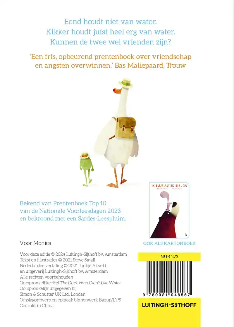 DE EEND DIE NIET VAN WATER HIELD