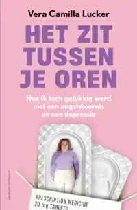 HET ZIT TUSSEN JE OREN