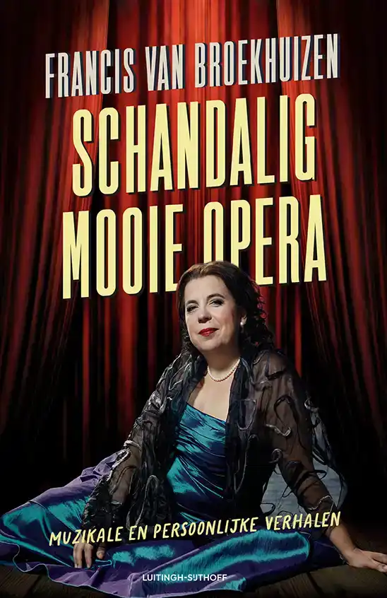 SCHANDALIG MOOIE OPERA