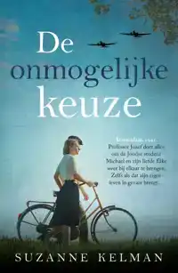 DE ONMOGELIJKE KEUZE