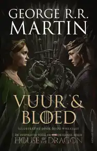 DE OPKOMST VAN HET HUIS TARGARYEN VAN WESTEROS