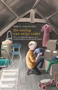 DE OORLOG VAN MIJN VADER
