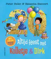 ALTIJD FEEST MET KOLLETJE EN DIRK