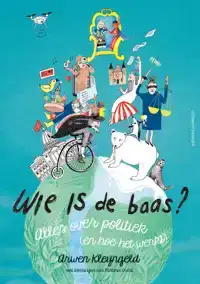 WIE IS DE BAAS?