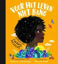 VOOR HET LEVEN NIET BANG