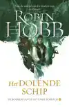 DE BOEKEN VAN DE LEVENDE SCHEPEN 2 - HET DOLENDE SCHIP