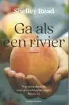 GA ALS EEN RIVIER