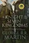 A KNIGHT OF THE SEVEN KINGDOMS