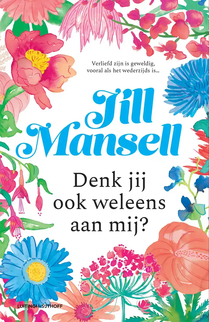 DENK JIJ OOK WELEENS AAN MIJ?