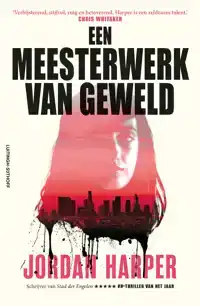 EEN MEESTERWERK VAN GEWELD