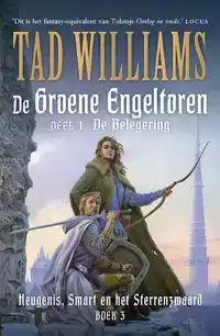 HEUGENIS, SMART EN HET STERRENZWAARD 3 - DE GROENE ENGELTORE