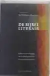 DE BIJBEL LITERAIR