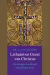 LICHAAM EN GEEST VAN CHRISTUS