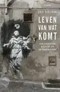 LEVEN VAN WAT KOMT