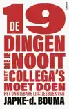 DE 19 DINGEN DIE JE NOOIT MET COLLEGA'S MOET DOEN
