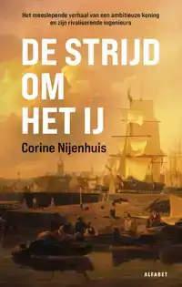 DE STRIJD OM HET IJ