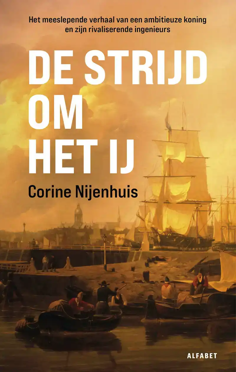 DE STRIJD OM HET IJ