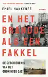 EN HET BRANDDE ALS EEN FAKKEL