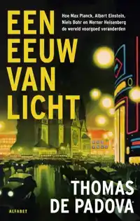 EEN EEUW VAN LICHT