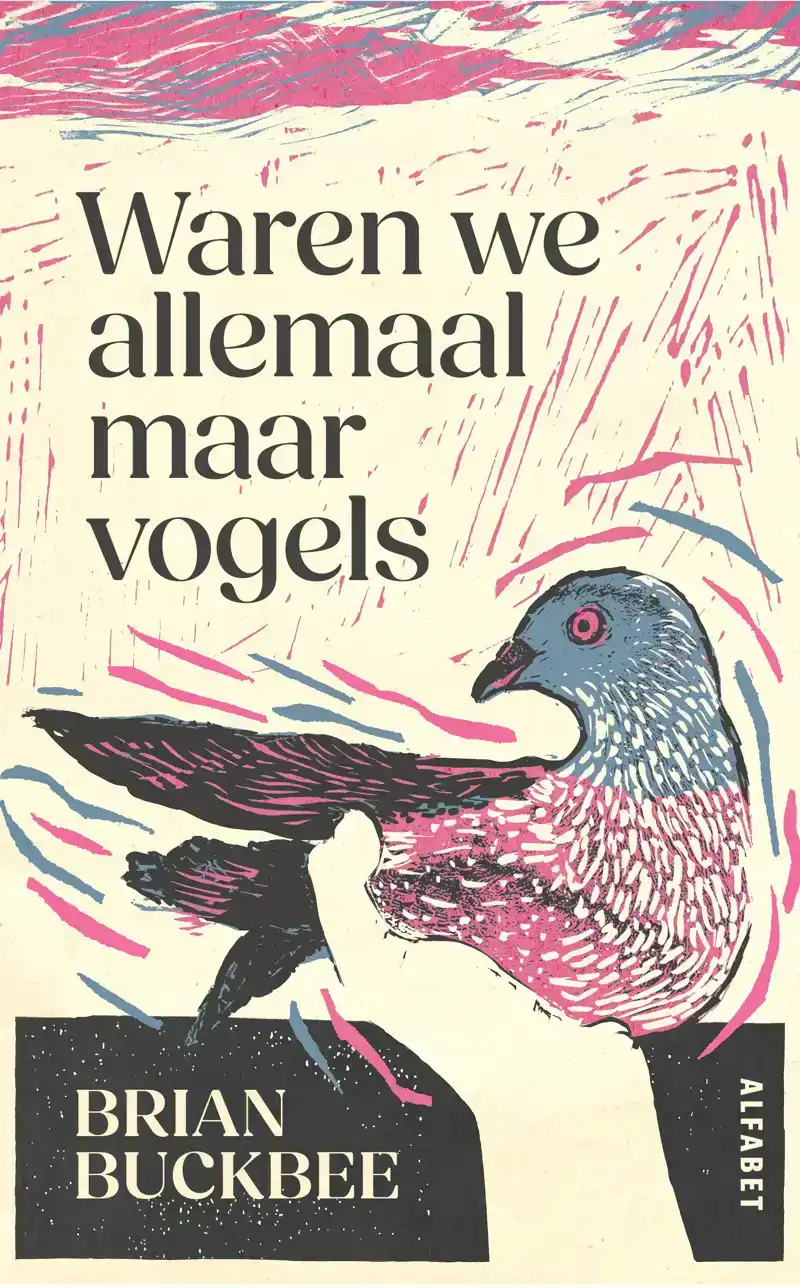 WAREN WE ALLEMAAL MAAR VOGELS