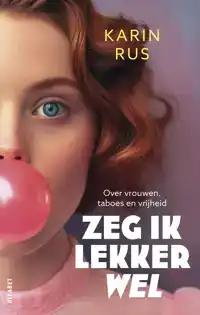 ZEG IK LEKKER WEL