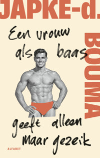 EEN VROUW ALS BAAS GEEFT ALLEEN MAAR GEZEIK