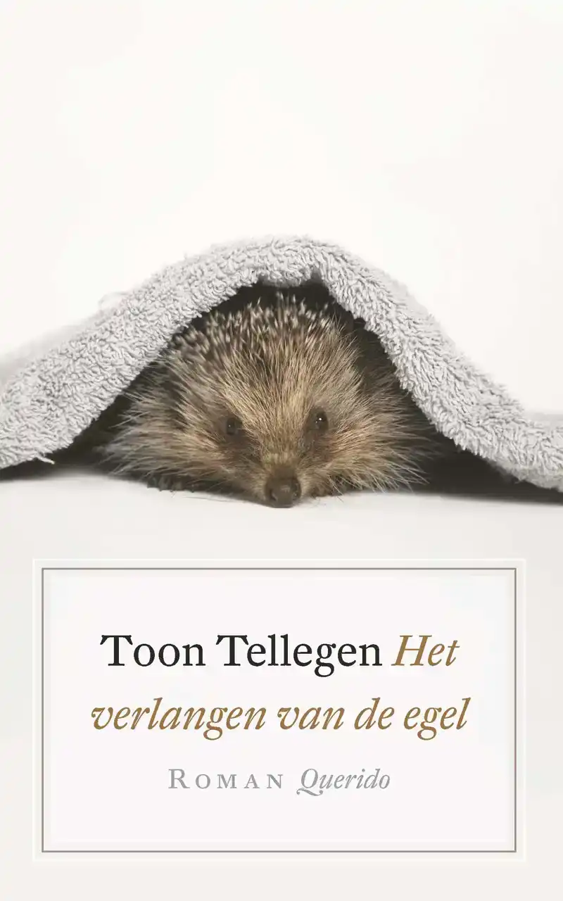 HET VERLANGEN VAN DE EGEL