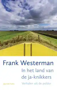 IN HET LAND VAN DE JA-KNIKKERS