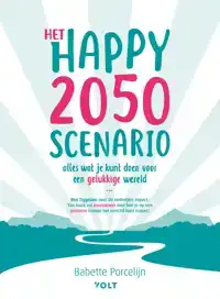HET HAPPY 2050 SCENARIO