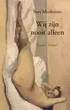WIJ ZIJN NOOIT ALLEEN