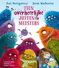 TIEN OVERHEERLIJKE JUFFEN EN MEESTERS