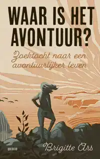 WAAR IS HET AVONTUUR?