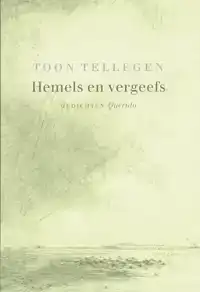 HEMELS EN VERGEEFS