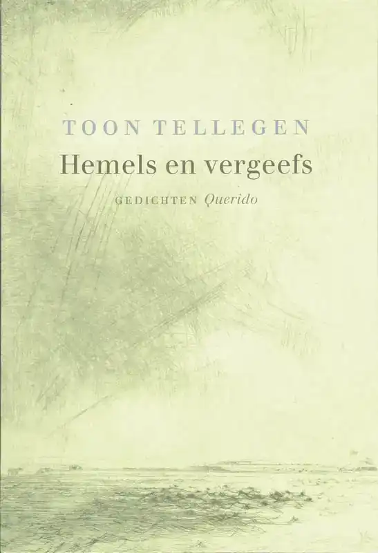 HEMELS EN VERGEEFS