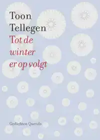 TOT DE WINTER ER OP VOLGT