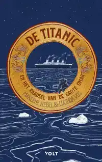 DE TITANIC EN HET RAADSEL VAN DE GROTE OMAR