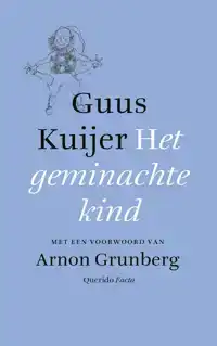 HET GEMINACHTE KIND