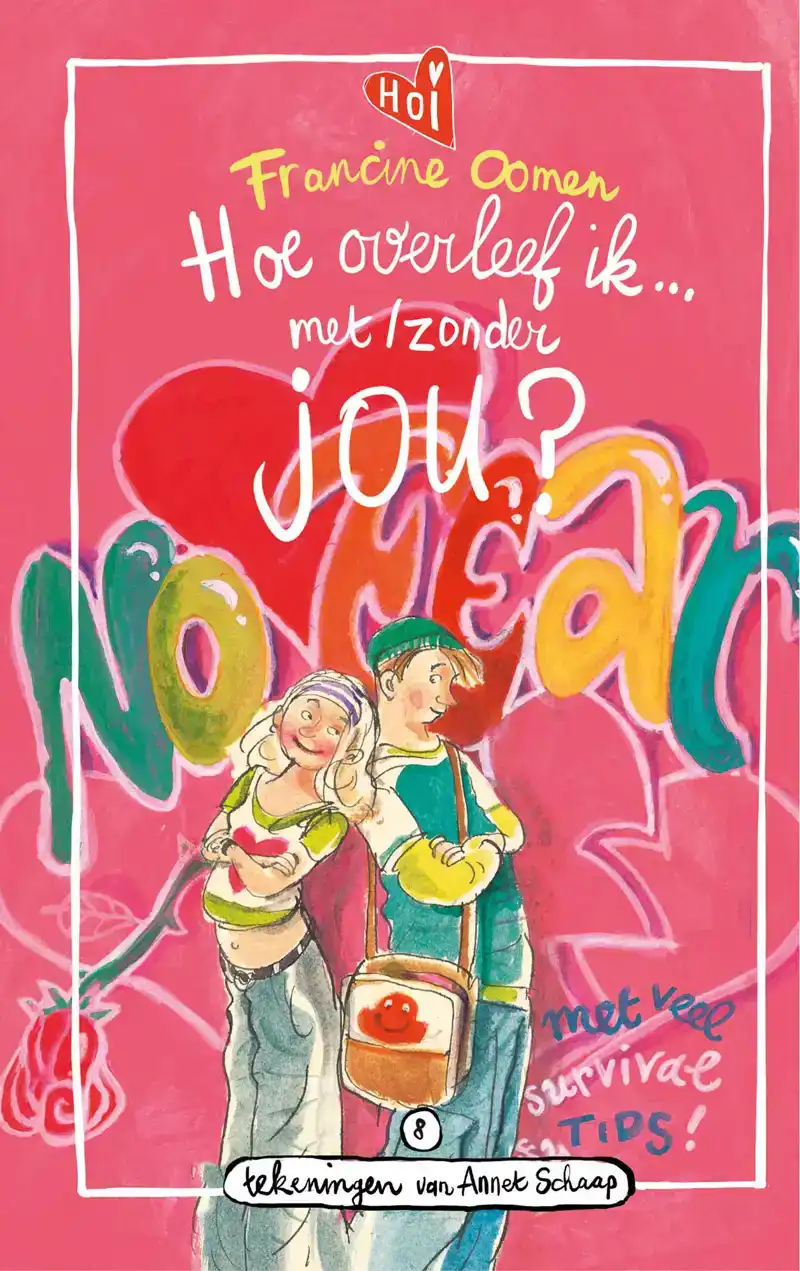 HOE OVERLEEF IK MET/ZONDER JOU?