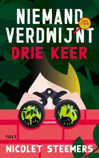 NIEMAND VERDWIJNT DRIE KEER