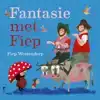 FANTASIE MET FIEP